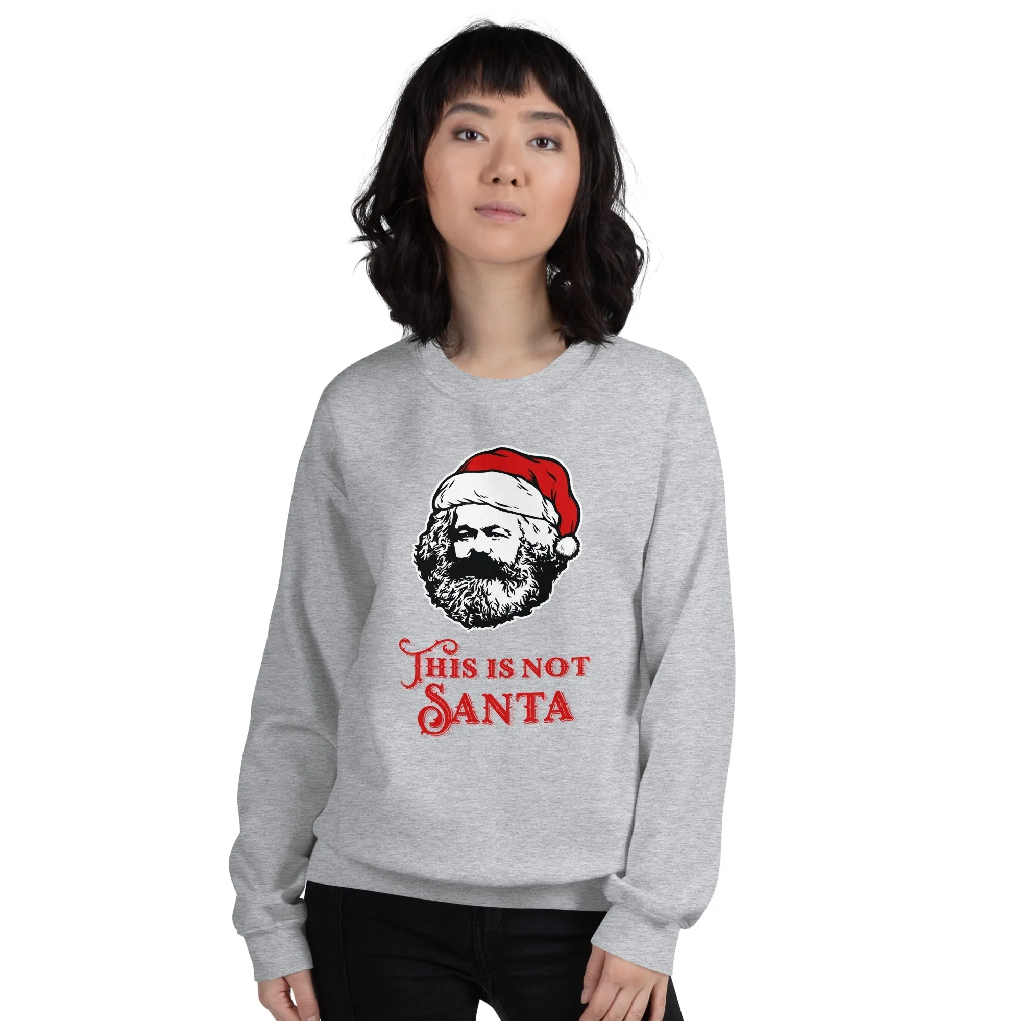 Marx - This Is Not Santa - Sweatshirt