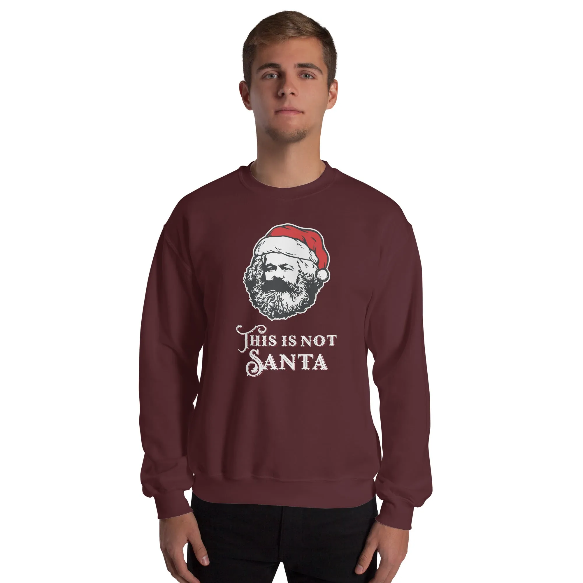 Marx - This Is Not Santa - Sweatshirt