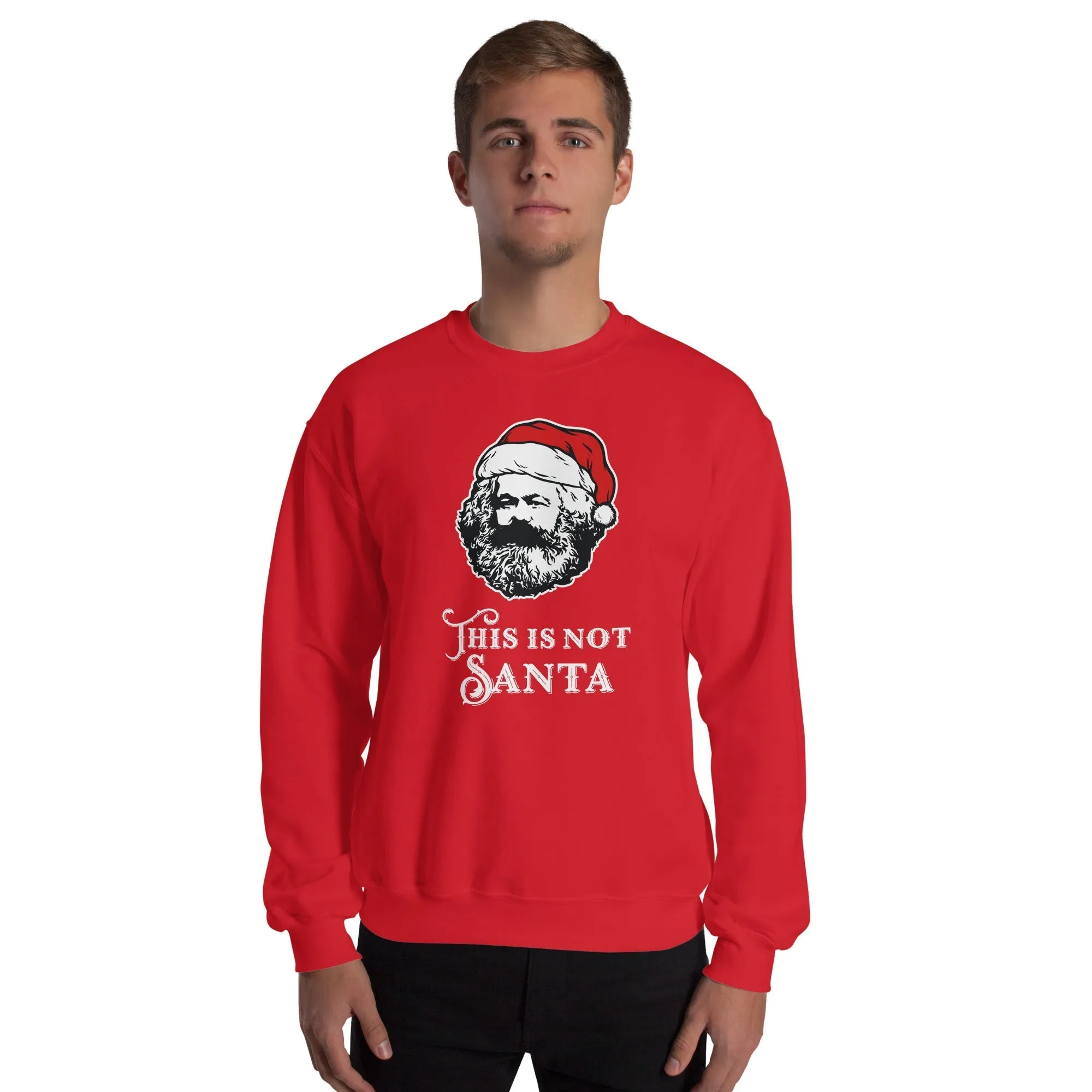 Marx - This Is Not Santa - Sweatshirt